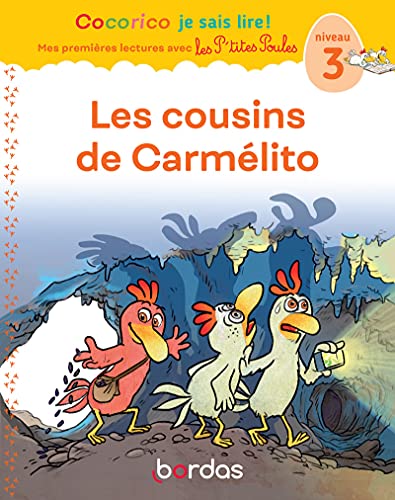 Cocorico je sais lire ! T.09 : Les cousins de Carmélito
